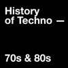 History of Techno – 70s and 80s.