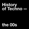 Techno in the Noughties