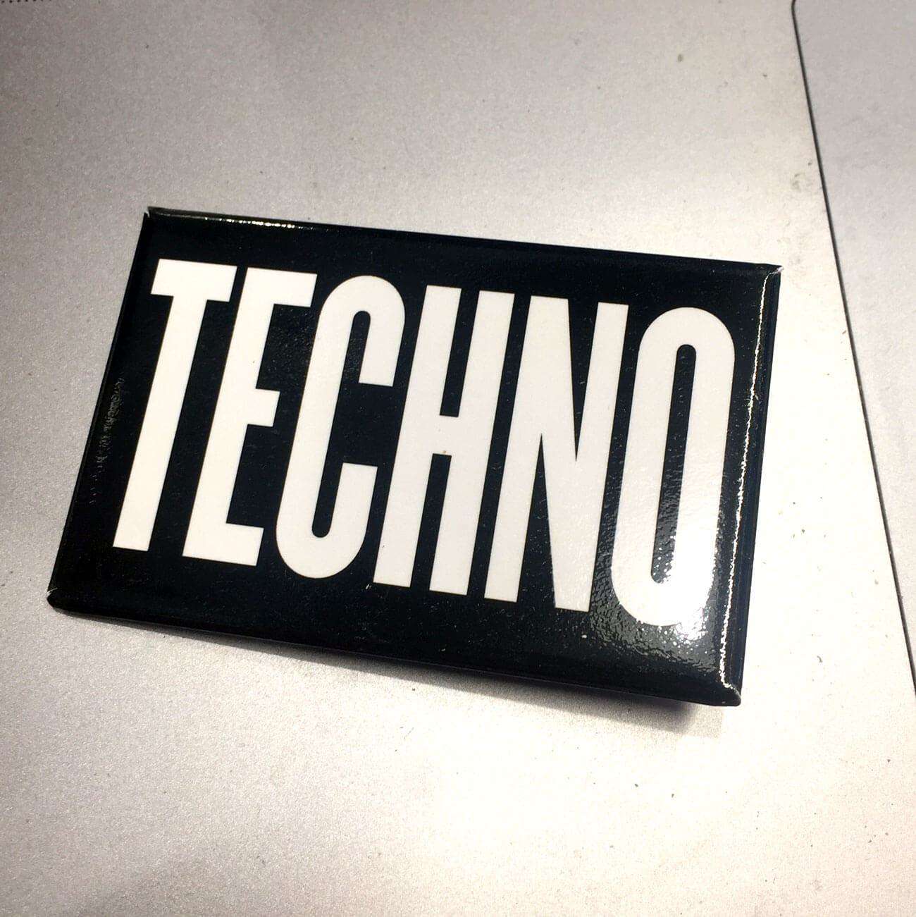 Techno Pin Badge