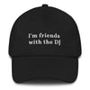 Friends with the DJ