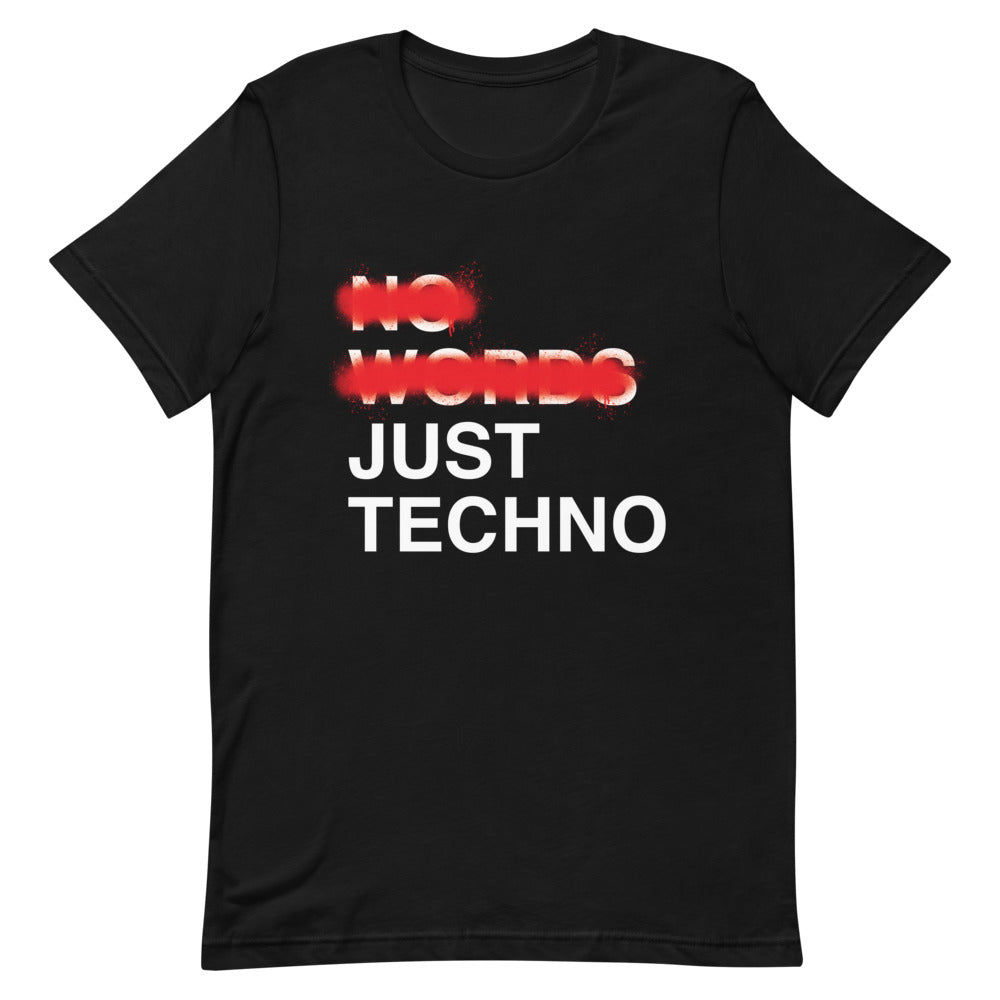 No Words Just Techno (spray) T-Shirt
